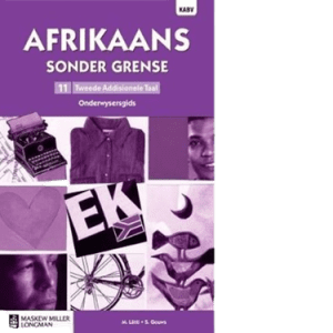 Afrikaans Sonder Grense Tweede Add Taal Gr 11 OG (9780636139084)