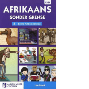 Afrikaans Sonder Grense Afrikaans EAT Gr 8 Leesboek (9780636146211)