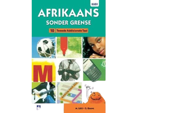 Afrikaans Sonder Grense Tweede Add Taal Gr 10 LB (9780636147027)