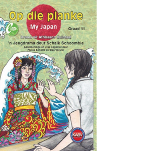 Op die Planke - My Japan Gr 11 (9781430717544)