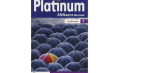 Platinum Afrikaans Huistaal Graad 7 LB (9780636115736)