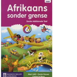 Afrikaans Sonder Grense EAT Graad 6 LB (9780636119918)