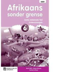 Afrikaans Sonder Grense EAT Graad 6 OG (9780636137813)