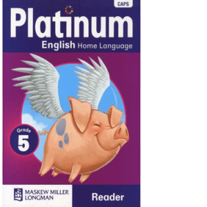 Platinum English Home Language Grade 5 Reader (9780636138780)