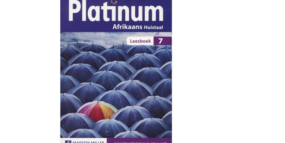 Platinum Afrikaans Huistaal Graad 7 Leesboek (9780636146235)