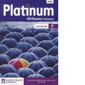 Platinum Afrikaans Huistaal Graad 7 Leesboek (9780636146235)