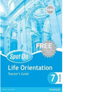 Spot On Life Orientation Grade 7 TG (9780796235763)