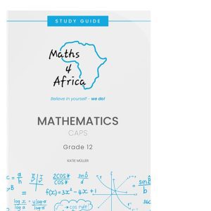 Maths 4 Africa Gr 12 Eng SG (9780994716255)