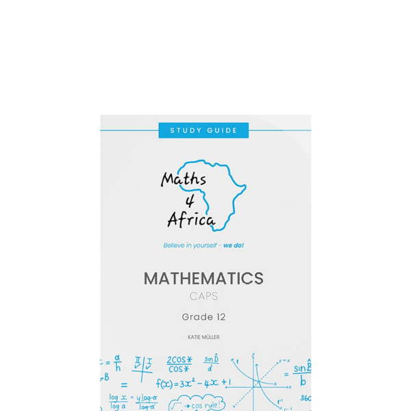 Maths 4 Africa Grade 12 English Study Guide (9780994716255)