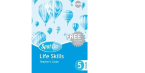 Spot On Life Skills Grade 5 TG (9780796234780)