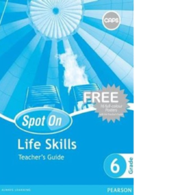 Spot On Life Skills Grade 6 TG (9780796234803)