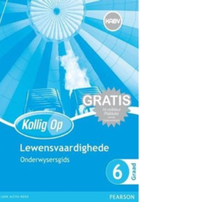 Kollig Op Lewensvaardighede Graad 6 OG (9780796234865)