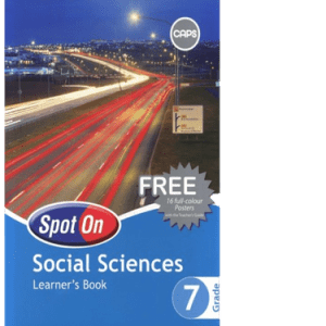 Spot On Social Sciences Grade 7 LB (9780796235510)
