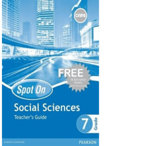 Spot On Social Sciences Grade 7 TG (9780796235657)