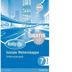 Kollig Op Sosiale Wetenskappe Graad 7 Onderwysersgids (9780796235701)