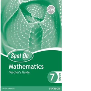 Spot On Mathematics Grade 7 TG (9780796236463)