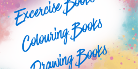 Exercise Books, Colouring Books and Drawing Books